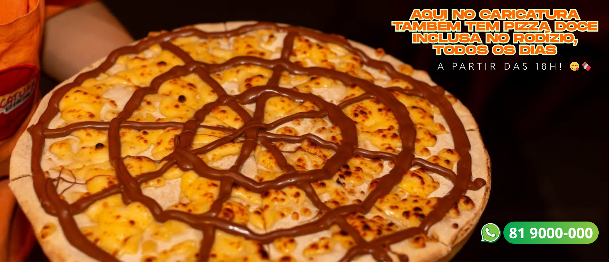 Aqui no Caricatura também tem pizza doce inclusa no rodízio, todos os dias a partir das 18h! 😋🍫